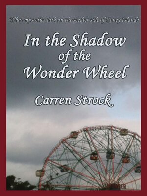 cover image of In the Shadow of the Wonder Wheel